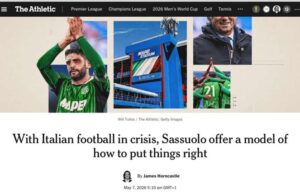Sassuolo esempio virtuoso citato anche dal New York Times: il modello neroverde fa parlare il mondo